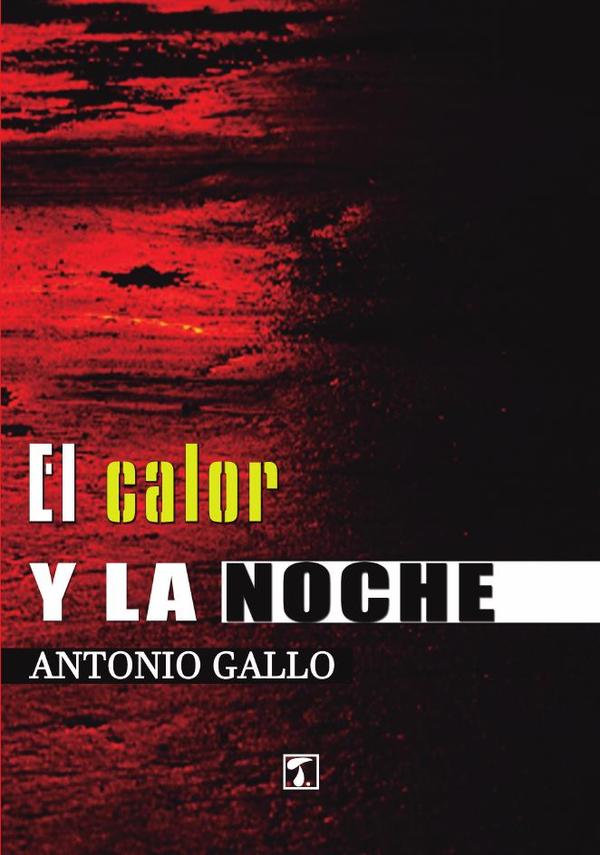 Calor y la noche, El