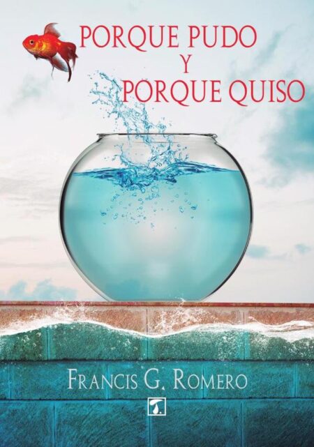 Porque pudo y porque quiso