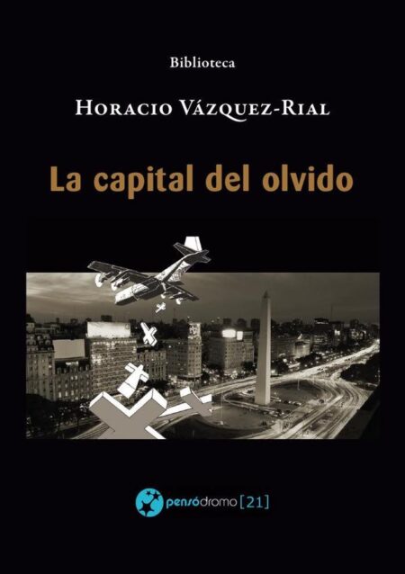 La capital del olvido
