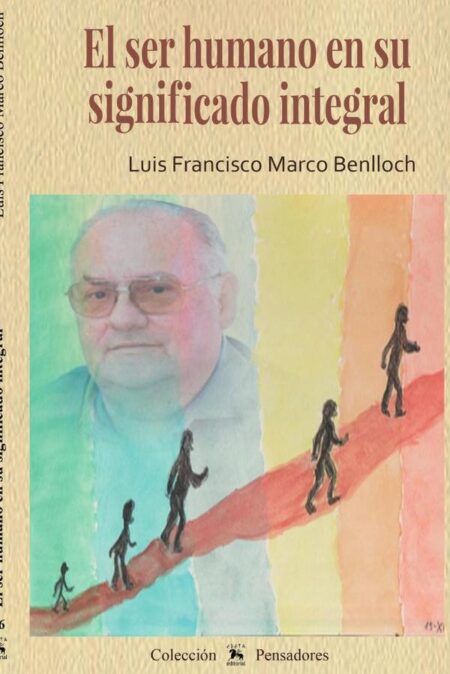 El ser humano en su significado integral