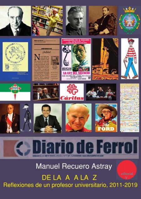 DE LA A A LA Z Reflexiones de un profesor universitario (2011-2019)