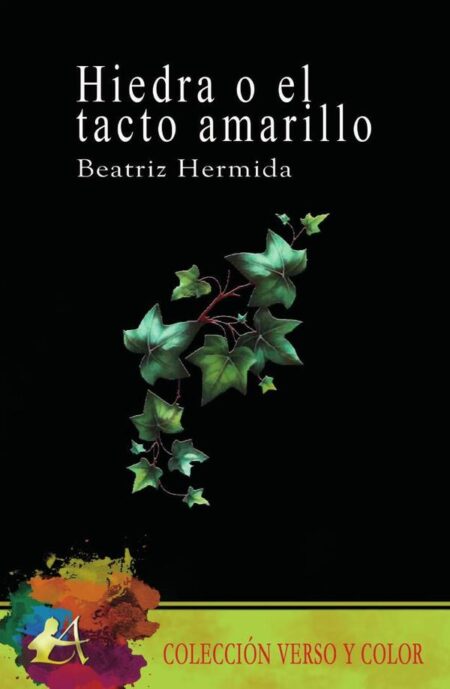 Hiedra o el tacto amarillo