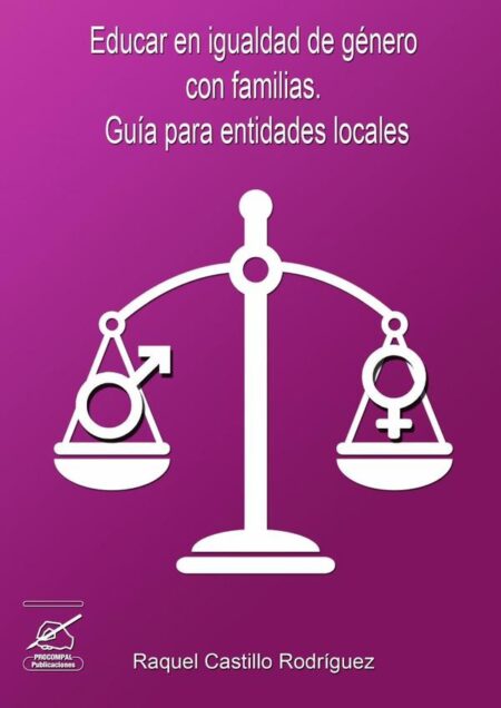 Educar en igualdad de género con familias:Guía para entidades