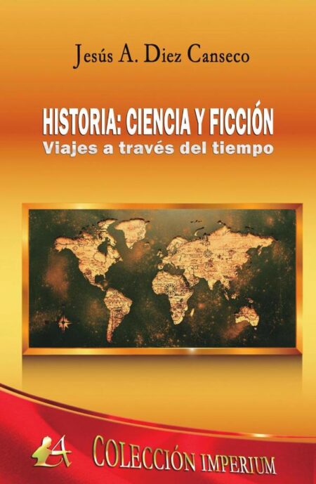 Historia: ciencia y ficción:Viajes a través del tiempo