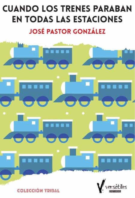 Cuando los trenes paraban en todas las estaciones