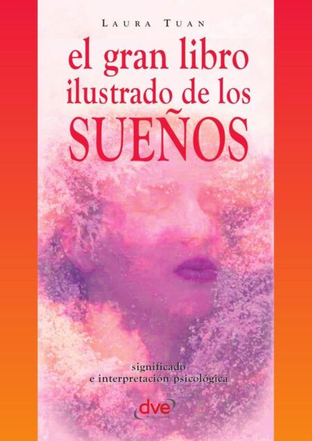 El gran libro ilustrado de los sueños