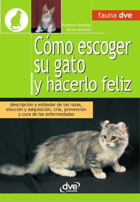 Cómo escoger su gato y hacerlo feliz
