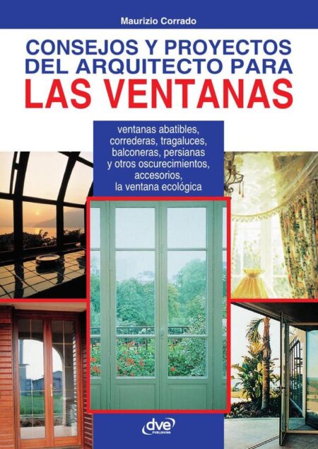 Consejos y proyectos del arquitecto para las ventanas