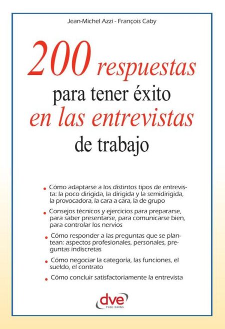 200 respuestas para tener éxito en las entrevistas de trabajo