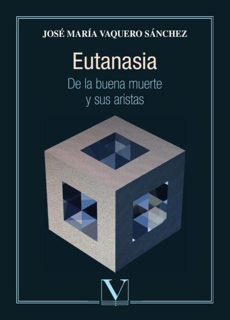 Eutanasia:De la buena muerte y sus aristas