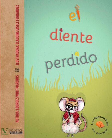El diente perdido:Los ratoncitos de Pix Wix