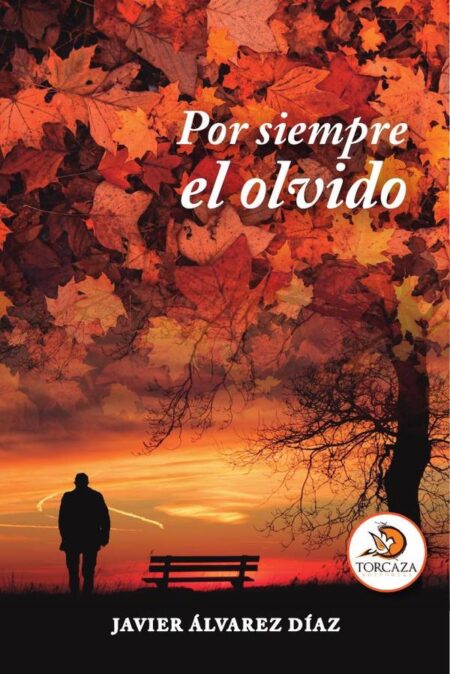 Por siempre el olvido