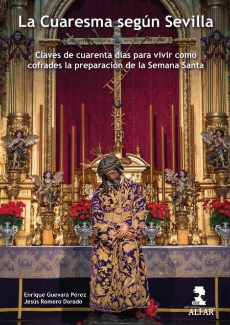 La Cuaresma según Sevilla