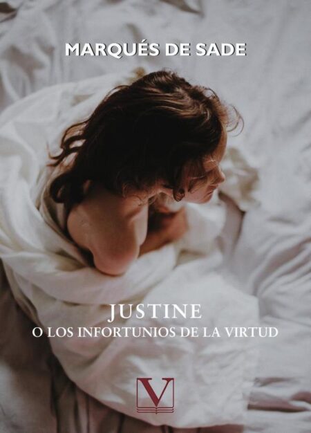 Justine:O los infortunios de la virtud