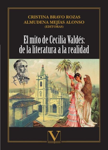 El mito de Cecilia Valdés:De la literatura a la realidad