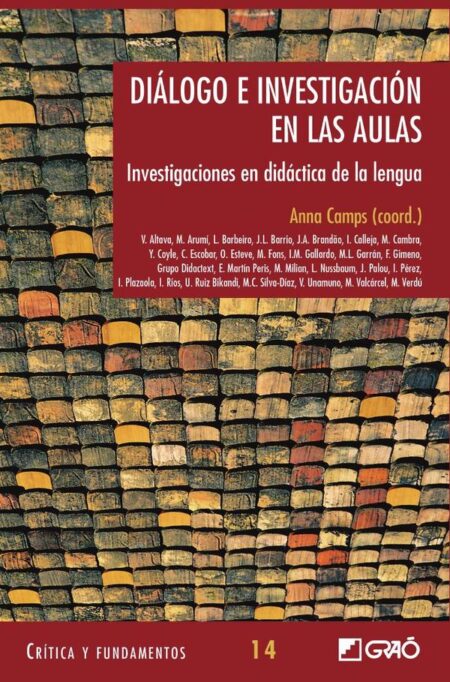 Diálogo e investigación en las aulas:Investigaciones en didáctica de la lengua