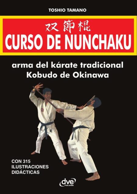 Curso de nunchaku:Técnicas auténticas de Okinawa