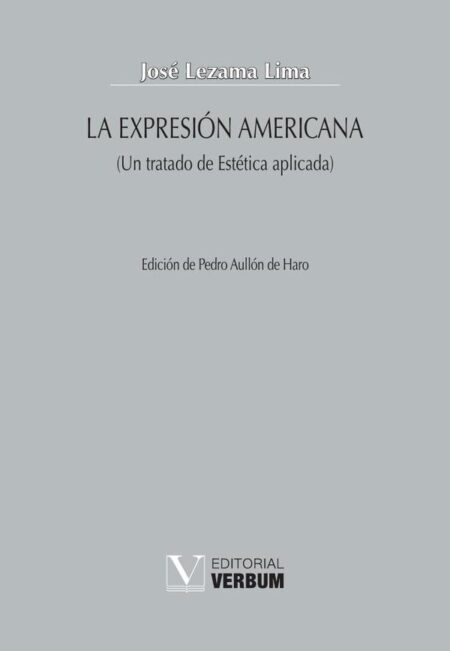 La expresión americana:Un tratado de estética aplicada