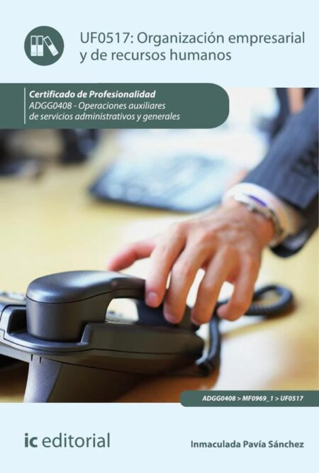 Organización empresarial y de recursos humanos. ADGG0408 - Operaciones auxiliares de servicios administrativos y generales