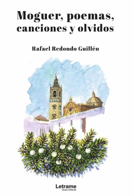 Moguer, poemas, canciones y olvidos