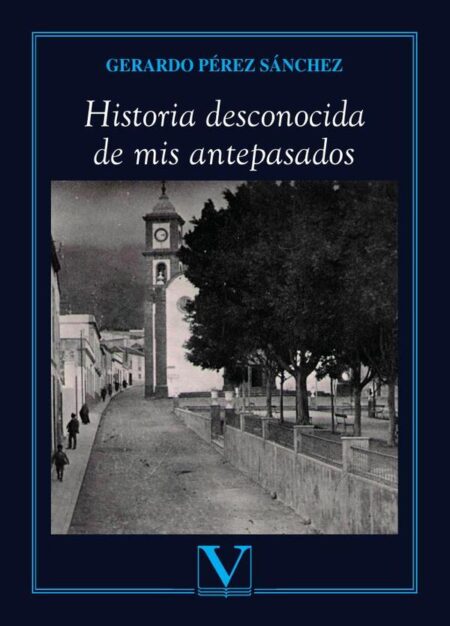 Historia desconocida de mis antepasados