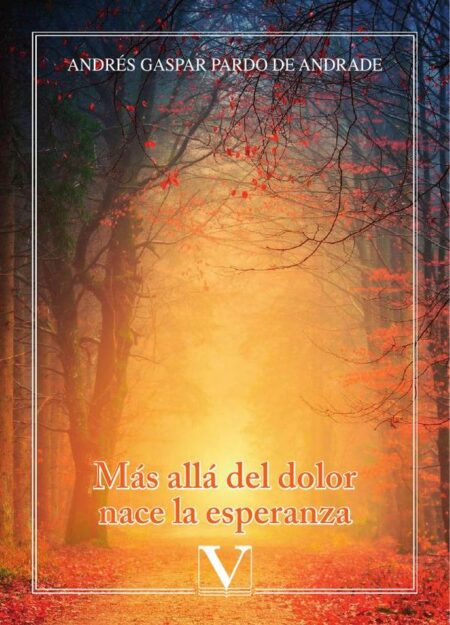 Más allá del dolor nace la esperanza