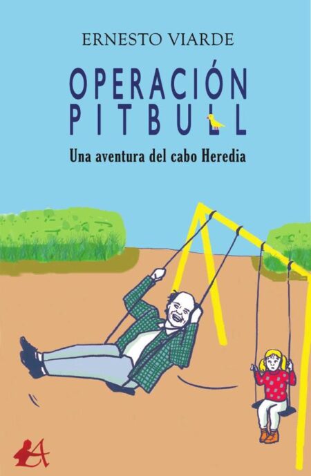Operación Pitbull:Una aventura del cabo Heredia