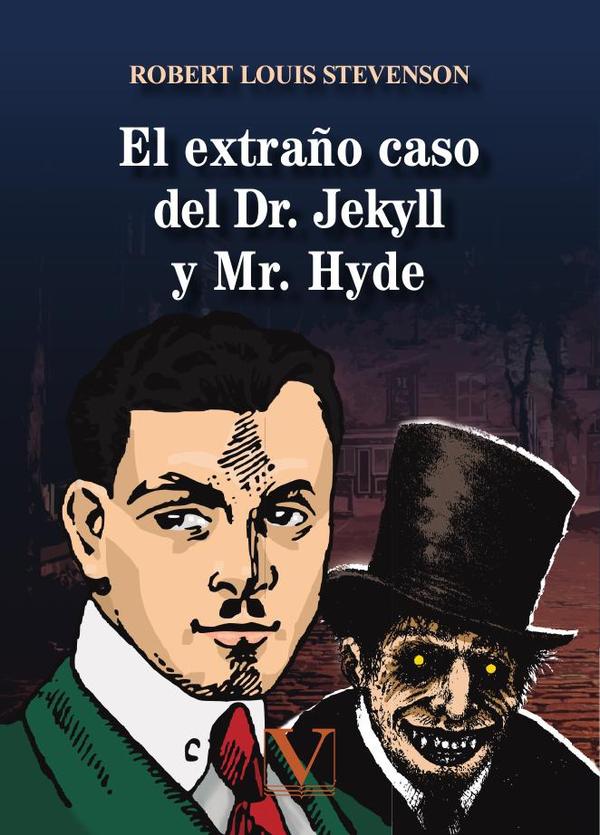 El extraño caso del Dr. Jekyll y Mr. Hyde