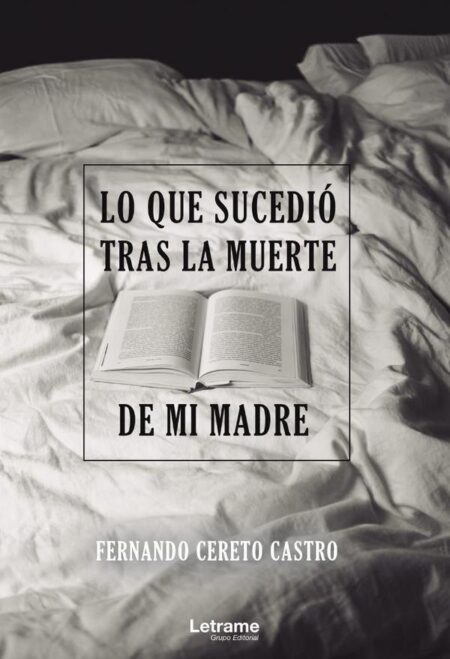 Lo que sucedió tras la muerte de mi madre
