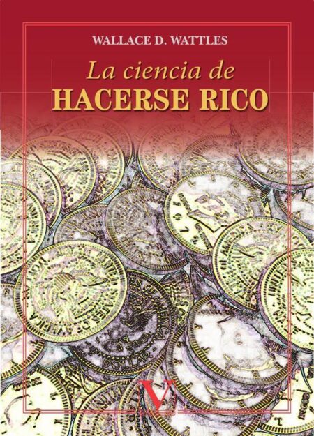 La ciencia de hacerse rico