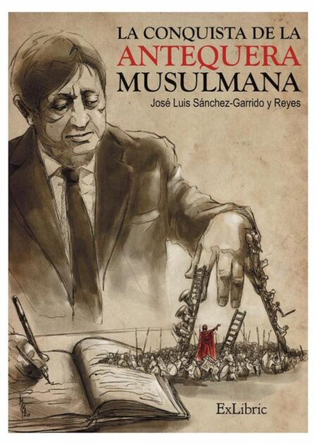 La conquista de la Antequera musulmana