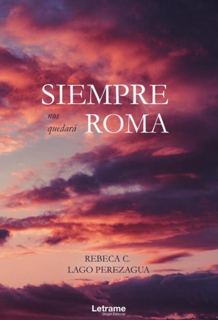 Siempre nos quedará Roma