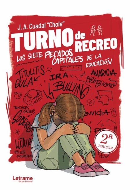Turno de recreo. Los siete pecados capitales de la educación