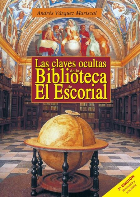 Las claves ocultas de la Biblioteca de El Escorial