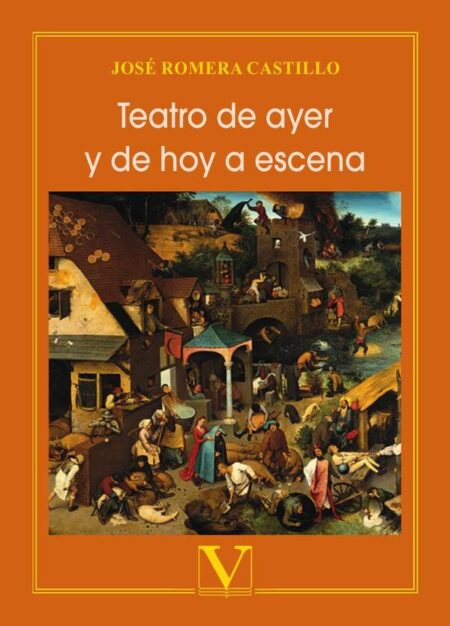 Teatro de ayer y de hoy a escena