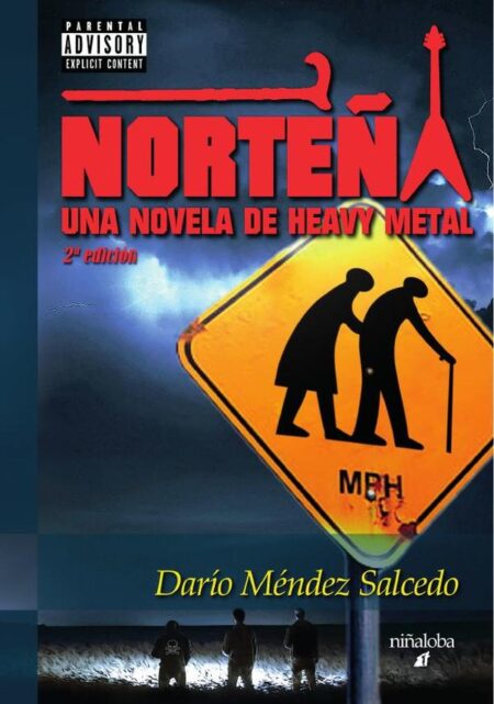 Norteña:Una novela de heavy metal