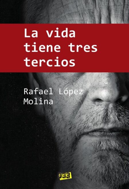 Vida tiene tres tercios, La