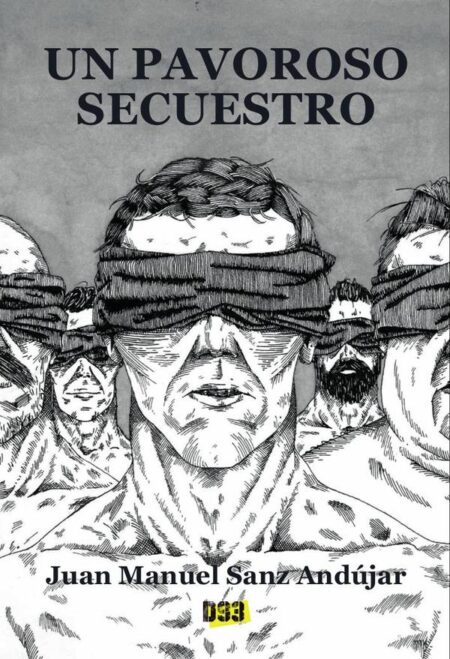 Pavoroso secuestro, Un