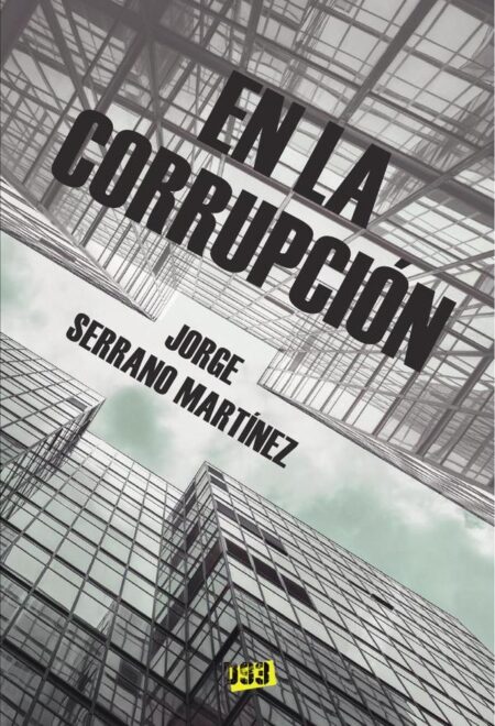 En la corrupción
