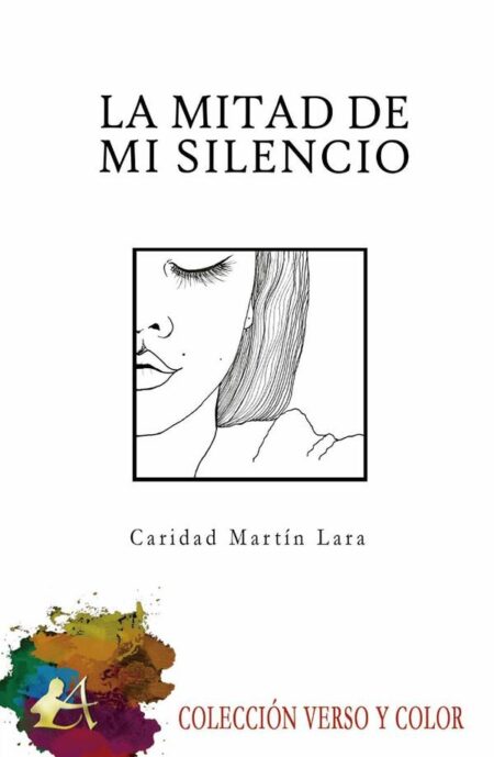 La mitad de mi silencio