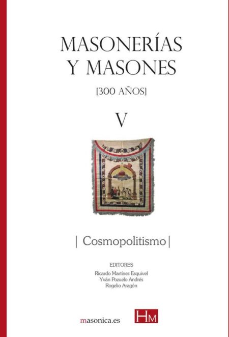 Masonerías y masones V:COSMOPOLITISMO