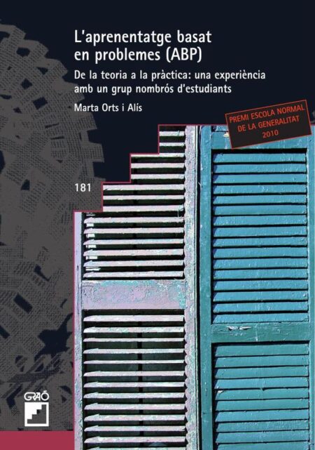 L''aprenentatge basat en problemes (ABP):De la teoria a la pràctica: una experiència amb un grup nombrós d''estudiants
