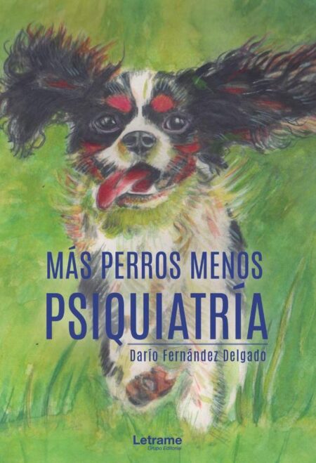 Más perros menos psiquiatría