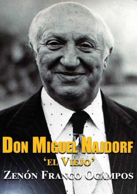 Don Miguel Najdorf,:el Viejo