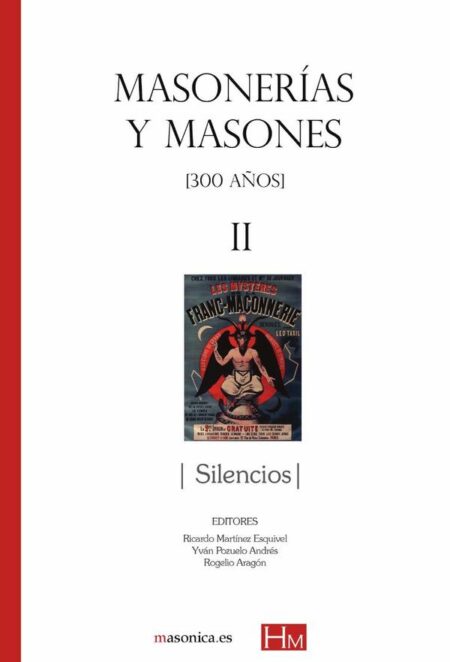 Masonerías y masones ii: silencios