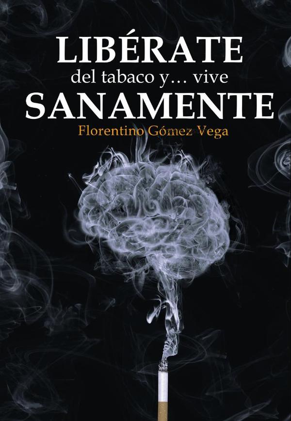 Libérate del tabaco y vive sanamente