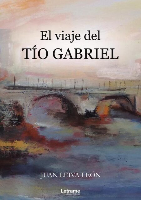 El viaje del tío Gabriel