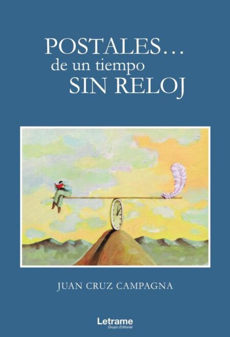 Postales... de un tiempo sin reloj