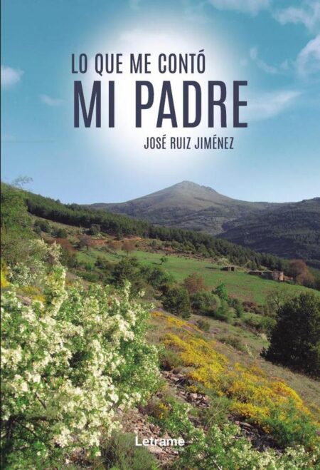 Lo que me contó mi padre