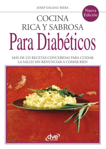 Cocina rica y sabrosa para diabéticos